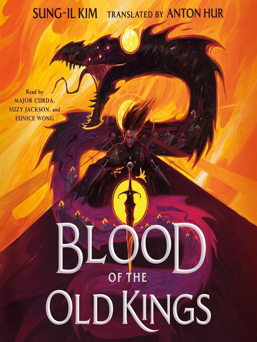 Title details for Blood of the Old Kings by Sung-il Kim - Available